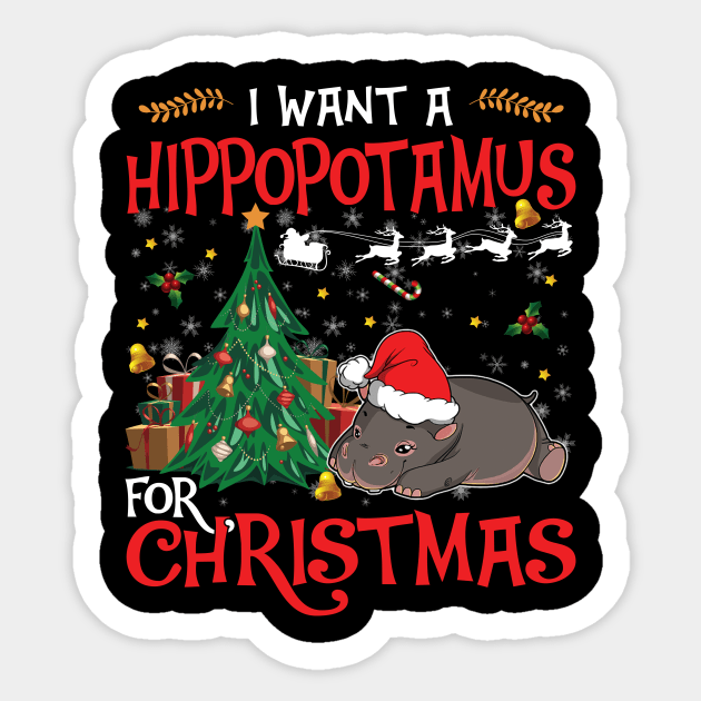 I want a hippopotamus for Christmas shirt gift hippo lover - hippo wears Santa hat shirt Sticker by TeesCircle